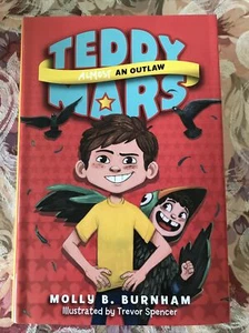 Teddy Mars Book #3: Almost an Outlaw - Picture 1 of 10