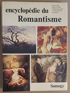 Encyclopédie du romantisme - Peinture -sculpture - architecture -littérature - Picture 1 of 1