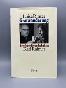 Gratwanderung. Briefe der Freundschaft an Karl Rahner Rinser, Luise: - Bild 1 von 1
