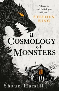 A Cosmology of Monsters Shaun Hamill Taschenbuch 434 S. Englisch 2020 - Bild 1 von 1
