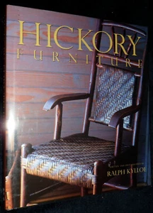 Hickory Furniture by Ralph Kylloe  | B/New HB, 2006 - Picture 1 of 2