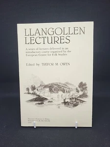 Llangollen Lectures - Owen, Trefor. M: 1986 PB; ISBN: 0854850724 Museum of Wales - Picture 1 of 4