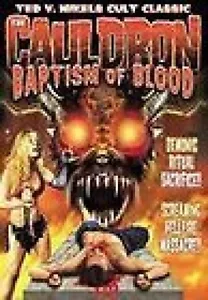 Cauldron : Baptism In Blood DVD Ted V. Mikels - NEW - Imagen 1 de 1