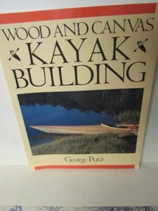 Wood and Canvas Kayak Building by Geroge Putz Book - Picture 1 of 5