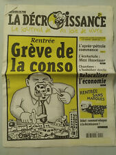 Journal LA DECROISSANCE n°28 du 9/2005; Rentrée, grève de la conso/ Relocaliser