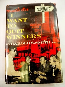 Harold's Club I Want to Quit Winners by Harold S. Smith1962 Hardcover D/J Signed - Picture 1 of 12