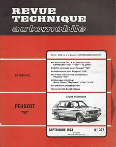 REVUE TECHNIQUE AUTOMOBILE 327 RTA 1973 PEUGEOT 104 CHRYSLER 160 180 2 LITRES - Bild 1 von 1