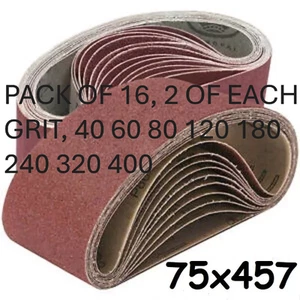 75 X 457 SANDING BELTS , PACK OF 16, 40 60 80 120 180 240 320 400 GRIT 15=£17.99 - Picture 1 of 2