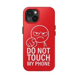 Tough Phone Cases - do not touch my phone iPhone Hülle, Handyschutzhüllen, - Bild 1 von 127