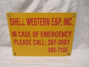 Authentic Shell Western E&P, Inc. Emergency Painted Metal Sign - Picture 1 of 2