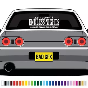 Endless Nights Large Car JDM Sticker - DUB Euro Slammed Stance Window Decal - Picture 1 of 4