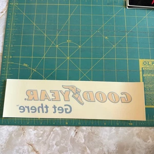 Goodyear Tires Vinyl Sticker/Decal Get there Drag Racing Vintage Classic Hot Rod - Picture 1 of 4