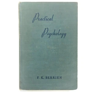 Vintage Practical Psychology F K Berrien Hardcover 1948 Printing - Imagen 1 de 9