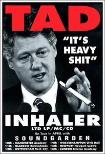 Póster concierto Soundgarden Tad 1994 Inglaterra Bill Clinton INHALADOR - Imagen 1 de 1