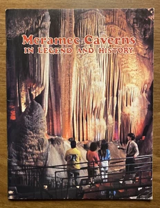 Meramec Caverns In Legend and History 1995 2nd Edition Book Stanton MO Missouri - Picture 1 of 22