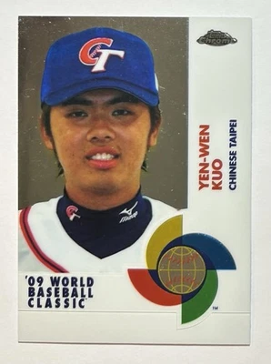 2009 Topps Chrome ‘09 World Baseball Classics Yen-Wen Kuo #W77 - Image 1 of 4