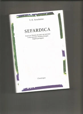 Sefardica Juifs marranes nouveaux-chrétiens hispano-portugais Yerushalmi 1998 - Photo 1/2