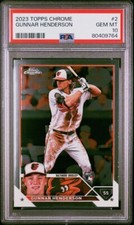 2023 Topps Chrome Gunnar Henderson RC Rookie Card  Orioles PSA 10 GEM MINT