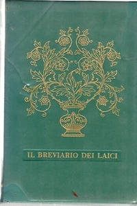 IL BREVIARIO DEI LAICI LUIGI RUSCA 1962 RIZZOLI (YA388) - Picture 1 of 1