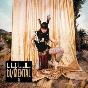 Le Butcherettes Bi/MENTAL (CD) Album - Bild 1 von 1