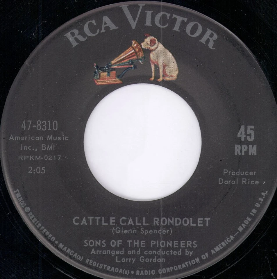 Sons of the Pioneers Cattle Call Rondolet / Crazy Arms 7" vinyl USA Rca Victor - Image 1 of 2