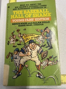 THE BASEBALL HALL OF SHAME: YOUNG FANS EDITION By Bruce Nash & Allan Zullo - Picture 1 of 2
