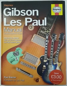 Gibson Les Paul Manual: How to Buy, Ma... Balmer, Paul 2008 Hardback - Imagen 1 de 7