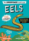 Eels Picture Book Nicholas John Poliquin Rachel Frith