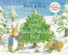 Peter Hase Das große Weihnachtsfest: Klappenbuch mit Weihnachtsgeschichte zur Ad