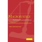 Macrojustice Political Economy Fairness Serge-Christoph? Hardcover 9780521835039