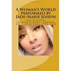 A Woman's World Performed by Jade-Marie Joseph: Etceter - Paperback NEW Hyland,