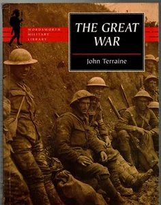 Military History Ser.: The Great War by John Terraine (1998, Trade Paperback) - Imagen 1 de 2