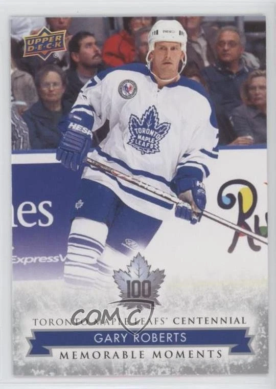 2017 Upper Deck Toronto Maple Leafs Centennial Memorable Moments Gary Roberts - Image 1 of 2