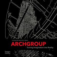 Archgroup International: Turning Imagination in, International Hardcover.+