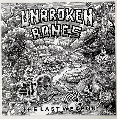 UNBROKEN BONES - THE LAST WEAPON 7” RUSSIA HARDCORE PUNK CASUALTIES CRUCIFIX - Image 1 of 4