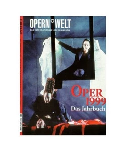 Oper 1999. Das Jahrbuch der Zeitschrift 'Opernwelt'. Das internationale Opernmag - Bild 1 von 1