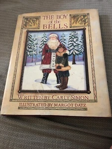 The Boy of the Bells by Carly Simon, Illustrated by Margot Datz 1990 1st Ed. - Picture 1 of 11