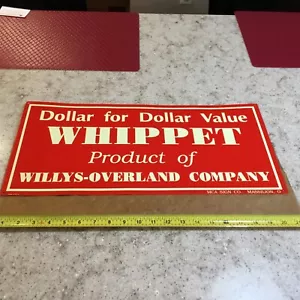 Vintage Advertising Tin Embossed Sign Whippet Willys Overland Keep NOS - Picture 1 of 6