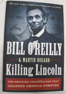 Killing Lincoln (Killing Series) by Bill O'Reilly & Martin Dugard - Picture 1 of 3