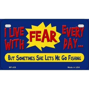 I Live With Fear Novelty Metal Motorcycle Plate - Picture 1 of 1