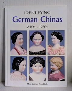 IDENTIFYING GERMAN CHINAS 1840s-1930s Krombholz Guide Antique Porcelain Dolls  - Picture 1 of 5