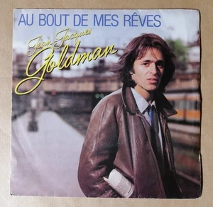 GOLDMAN JEANS-JACQUES Au Bout De Mes Rêves 7" 45T Jeanine Medicament Blues (1983) - Bild 1 von 2