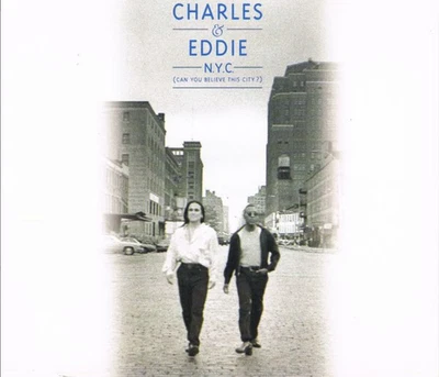 CHARLES & EDDIE N.Y.C. (Can You Believe This City) 1993 Capitol Records NEW CD - Image 1 of 2