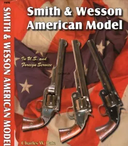 Smith and Wesson American Model : In U. S. and Foreign Service, New Copy - Foto 1 di 5