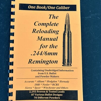 EL MANUAL COMPLETO DE RECARGA PARA EL REMINGTON .244 / 6MM, CARGA LIBROS EE. UU. Foto 1 de 3