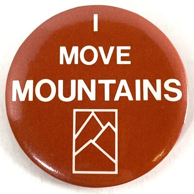 I Move Mountains Vintage Computer Software Company Pinback Pin Badge 2” Old Tech - Image 1 of 3