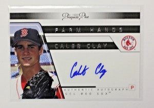 2006 TRISTAR PROSPECTS PLUS BASEBALL FARM HANDS CALEB CLAY AUTHENTIC AUTO C7