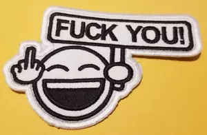 F uck You smily face Embroidered patch approx 2.25x3.5" - Picture 1 of 2