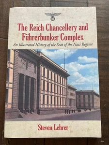 The Reich Chancellery and Fuhrerbunker Complex PB Steven Lehrer - Imagen 1 de 10