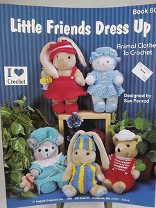 Little Friends Dress Up Crochet Pattern Booklet Animal Clothes to Crochet Kappie - Picture 1 of 3